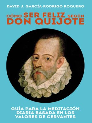 cover image of Cómo ser feliz según don Quijote